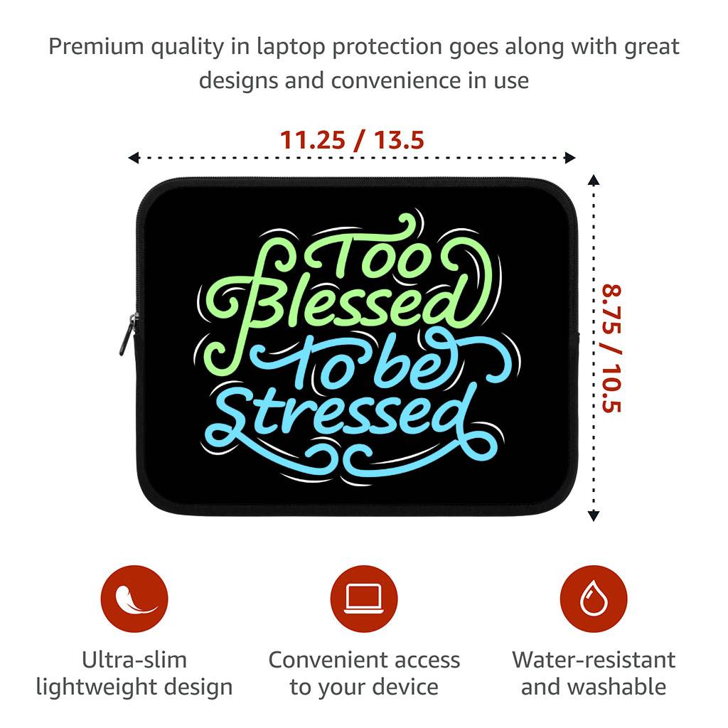 Too Blessed To Be Stressed iPad Sleeve – Funny Tablet Sleeve – Creative Carrying Case Too Blessed To Be Stressed iPad Sleeve - Funny Tablet Sleeve - Creative Carrying Case